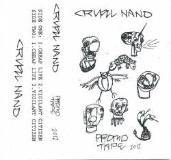Cruel Hand : Promo Tape 2012